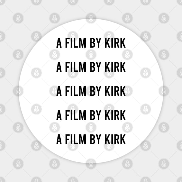 a film by kirk Magnet by AdelDa